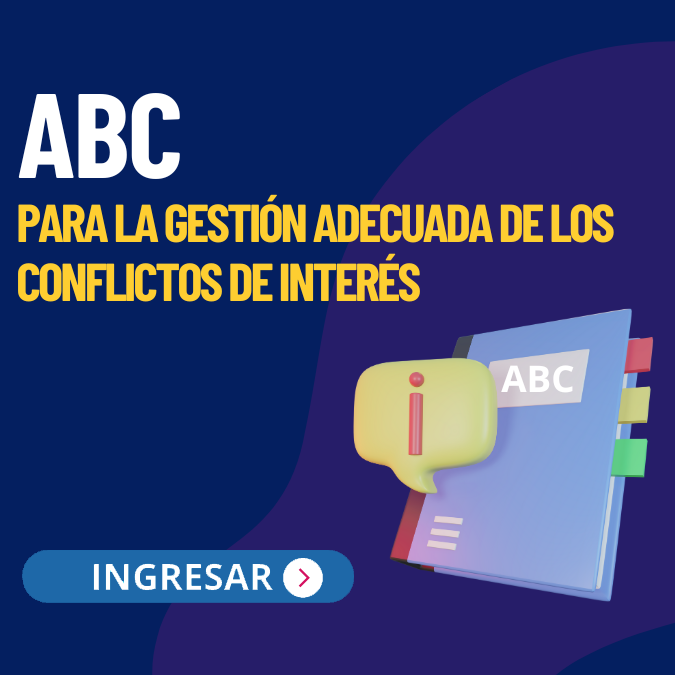 ABC para la gestión adecuada de los conflictos de interés